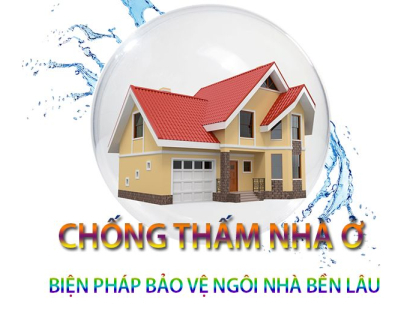 CHỐNG THẤM - CHỐNG DỘT